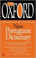 The Oxford New Portuguese Dictionary: Portuguese-English, English-Portuguese