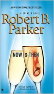 download Now and Then (Spenser Series #35) book