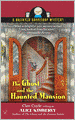 The Ghost and the Haunted Mansion (Haunted Bookshop Series #5)