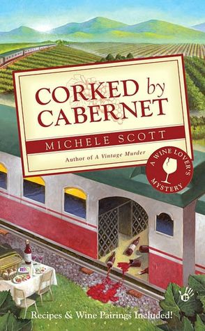Corked by Cabernet (Wine Lover's Mystery Series #5)