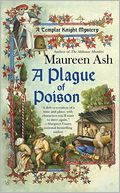 A Plague of Poison (Templar Knight Mystery Series #3)
