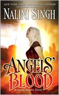 Angels' Blood (Guild Hunter Series #1)