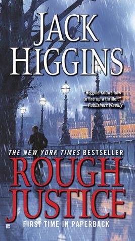 Rough Justice (Sean Dillon Series #15)