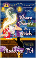 Where There's a Witch There's a Way (Bewitching Series #5)