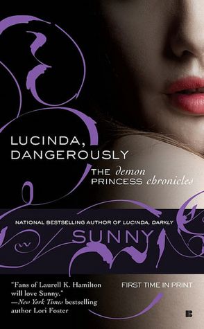 Lucinda, Dangerously (Demon Princess Series #2)