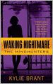 Waking Nightmare (Mindhunters Series)