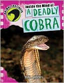 Inside the Mind of a Deadly Cobra