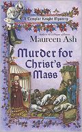 Murder for Christ's Mass (Templar Knight Mystery Series #4)