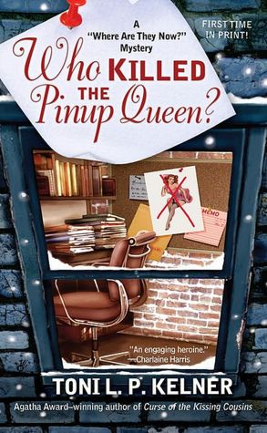Who Killed the Pinup Queen? (Where Are They Now? Mystery Series #2)