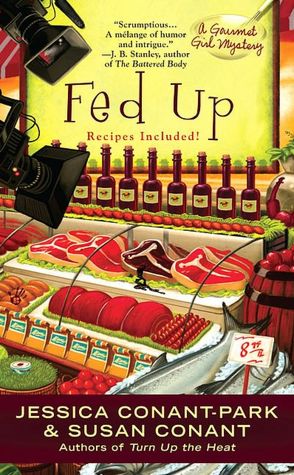 Fed Up (Gourmet Girl Series #4)