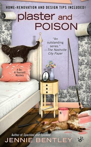 Plaster and Poison (Do-It-Yourself Mystery Series #3)