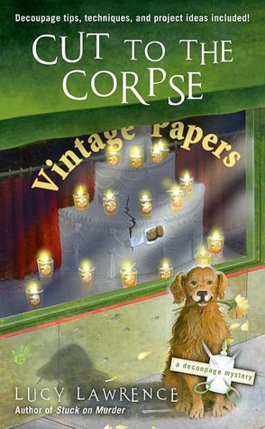 Cut to the Corpse (Decoupage Mystery Series #2)
