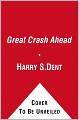 The Great Crash Ahead: Strategies for a World Turned Upside Down