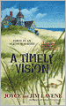 A Timely Vision (Missing Pieces Mystery Series #1)