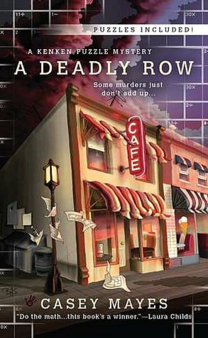 A Deadly Row (Mystery by the Numbers Series #1)