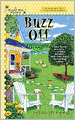 Buzz Off (Queen Bee Mystery Series #1)