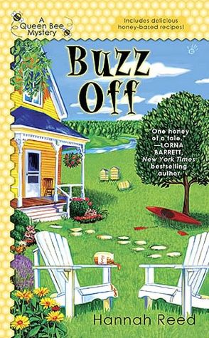 Buzz Off (Queen Bee Mystery Series #1)