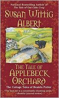 The Tale of Applebeck Orchard (Cottage Tales of Beatrix Potter Series #6)