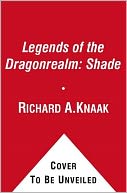 Legends of the Dragonrealm: Shade