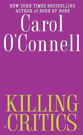 Killing Critics (Kathleen Mallory Series #3)