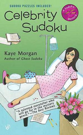 Celebrity Sudoku: A Sudoku Mystery