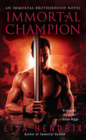 Immortal Champion (Immortal Brotherhood Series #3)