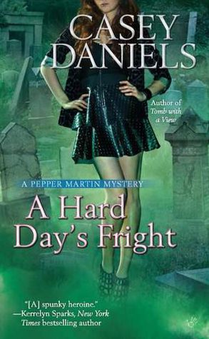 A Hard Day's Fright (Pepper Martin Series #7)