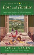 Lost and Fondue (Cheese Shop Mystery Series #2)