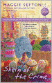 Skein of the Crime (Knitting Mystery Series #8)