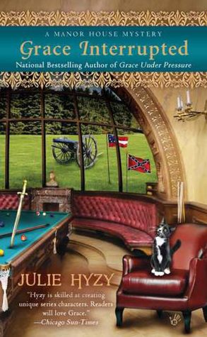 Grace Interrupted (A Manor House Mystery Series #2)
