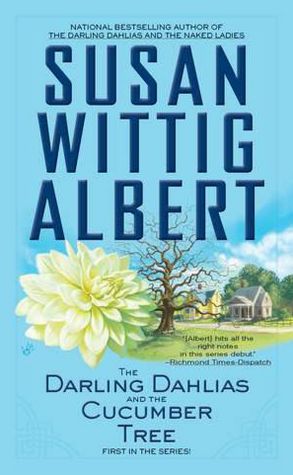 The Darling Dahlias and the Cucumber Tree (Darling Dahlias Series #1)