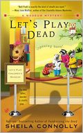 Let's Play Dead (Museum Mystery Series #2)