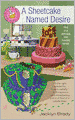 A Sheetcake Named Desire (Piece of Cake Mystery Series #1)