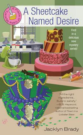 A Sheetcake Named Desire (Piece of Cake Mystery Series #1)
