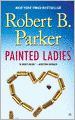 Painted Ladies (Spenser Series #38)