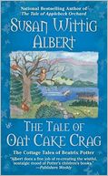 The Tale of Oat Cake Crag (Cottage Tales of Beatrix Potter Series #7)