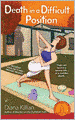 Death in a Difficult Position (Mantra for Murder Mystery Series #4)