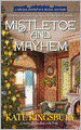 Mistletoe and Mayhem (Special Pennyfoot Hotel Mystery Series #2)