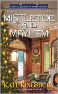 Mistletoe and Mayhem (Special Pennyfoot Hotel Mystery Series #2)