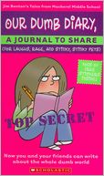 Our Dumb Diary: A Journal to Share