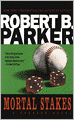 Mortal Stakes (Spenser Series #3)