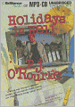 Holidays in Hell: In Which Our Intrepid Reporter Travels to the World's Worst Places and Asks 