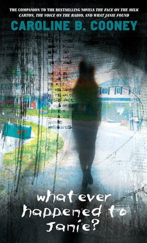 Whatever Happened to Janie? (Janie Johnson Series #2)