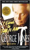 I Lived to Tell It All by George Jones: Book Cover