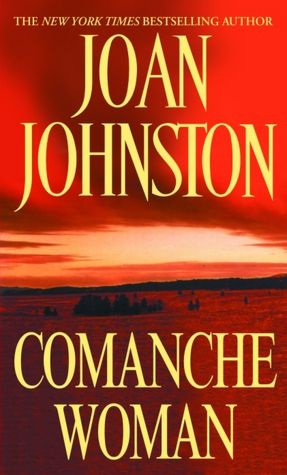 Comanche Woman (Sisters of the Lone Star Series #2)