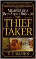 The Thief-Taker: Memoirs of a Bow Street Runner