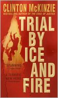 Trial by Ice and Fire