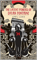 The Latent Powers of Dylan Fontaine