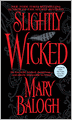 Slightly Wicked (Bedwyn Family Series)