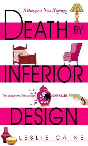 Death by Inferior Design (Domestic Bliss Series #1)